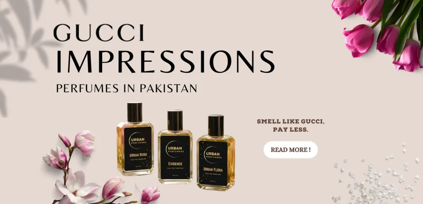 Affordable Gucci Impression Perfume in Pakistan – Long Lasting Impressions